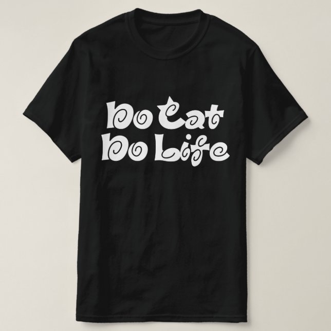 No Cat No Life T-Shirt (Design Front)