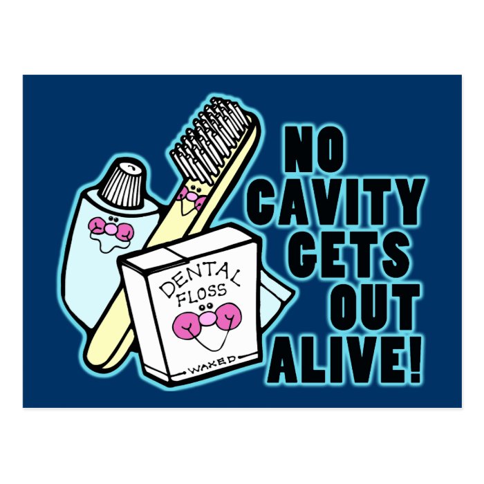 No Cavity Gets Out Alive Postcards