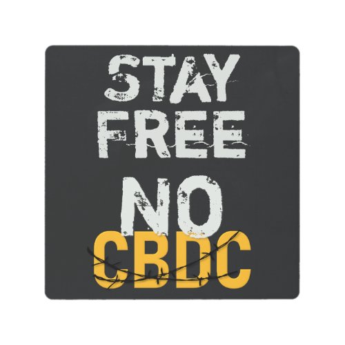No CBDC anti_CBDC Metal Print