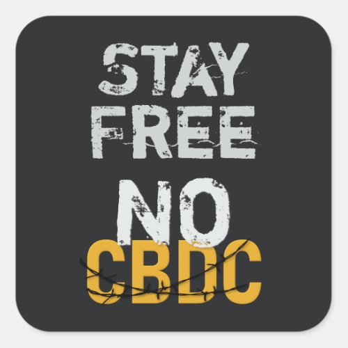 No CBDC anti_CBDC Square Sticker