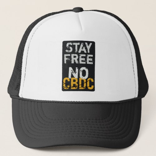 No CBDC anti_CBDC Trucker Hat