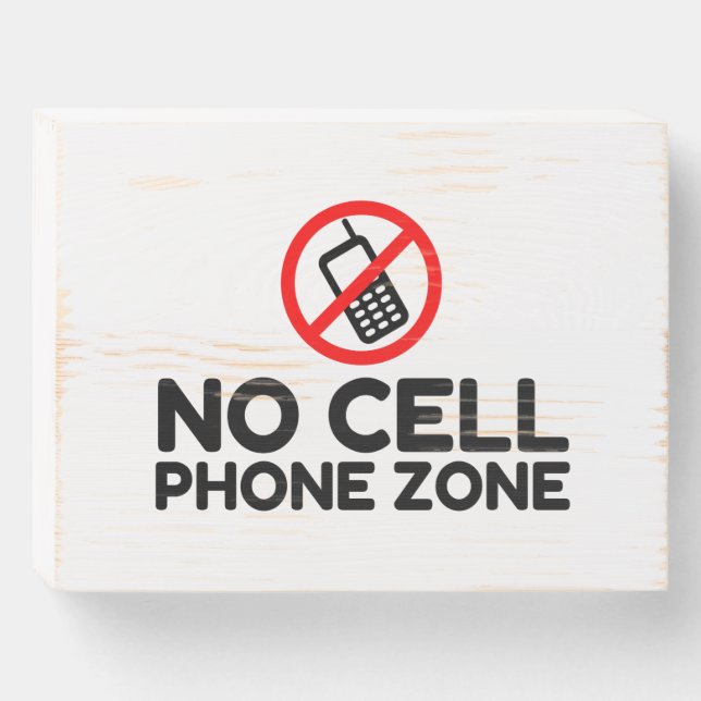 No Cell Phone Zone Wooden Box Sign (Front Horizontal)