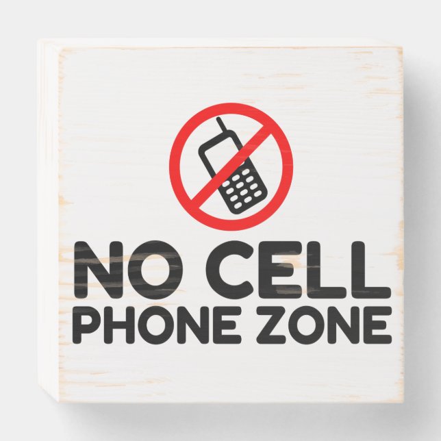 No Cell Phone Zone Wooden Box Sign (Front Horizontal)