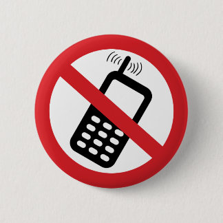 No Cell Phones Button