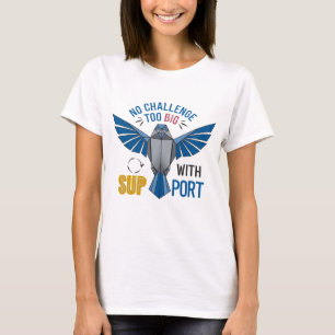 No Challenge Too Big With Support T-Shirt