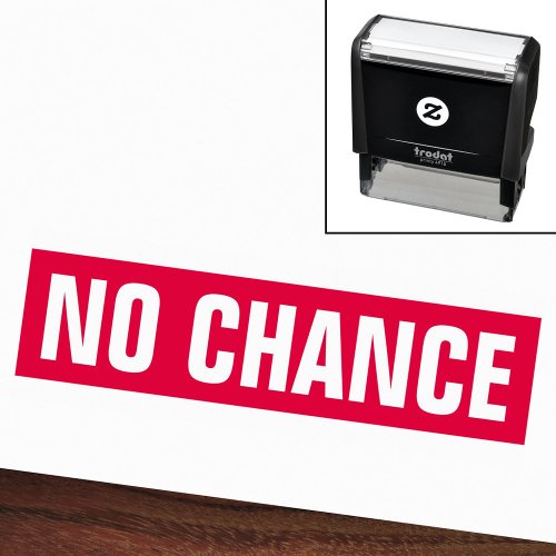 No chance funny self_inking stamp