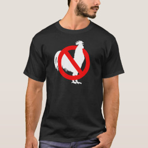 No (Chicken) T-Shirt