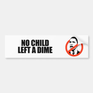 No child left a dime bumper sticker