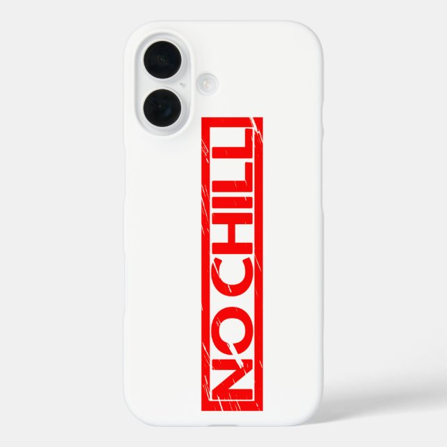 No chill Stamp Case-Mate iPhone Case (Back)