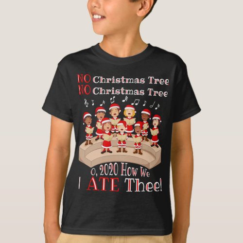 No Christmas Tree O 2020 How We Hate Thee Canceled T_Shirt