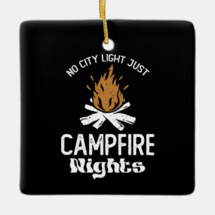 No City Light Just Camp Fire Nights Groovy Ceramic Ornament