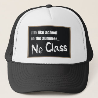 No Class Trucker Hat