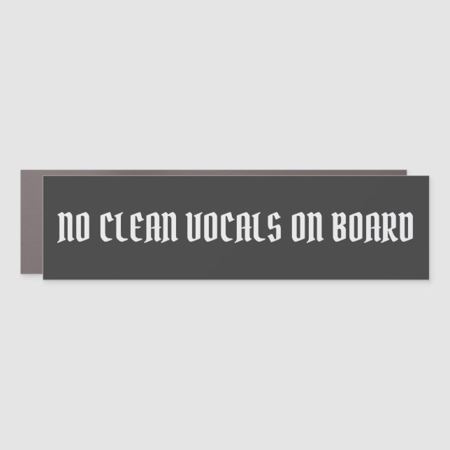 No Clean Vocals On Board - Car Magnet (Front)