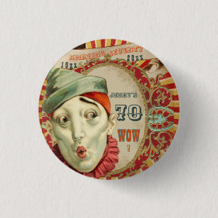 No Clowning, It Is Vintage 70th Birthday Button