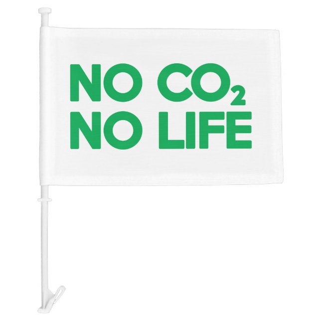 NO CO2 NO LIFE CAR FLAG (Front)