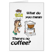 No Coffee (Front)
