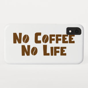 No Coffee No Life iPhone XR Case