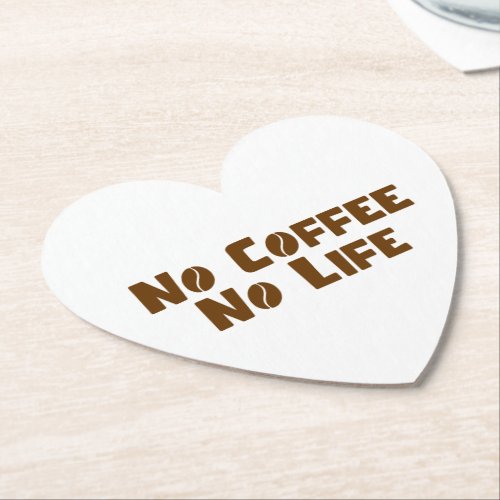No Coffee No Life Paper Coaster