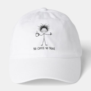 No Coffee No Talkie Funny Guy Stick Figure For Him Hat