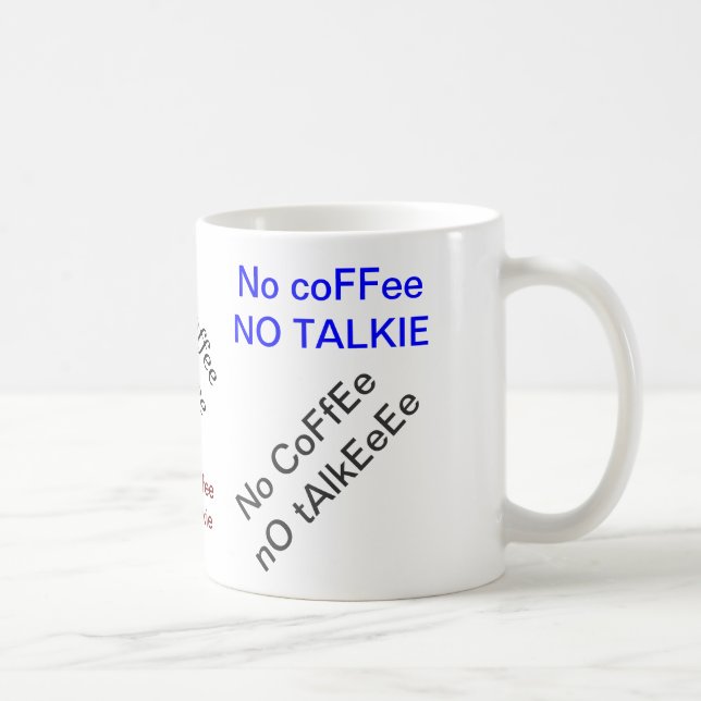 No Coffee No Talkie Mug (Right)