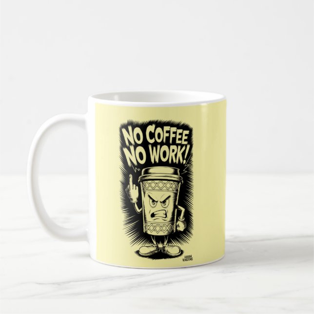No coffee no work mugs (Left)
