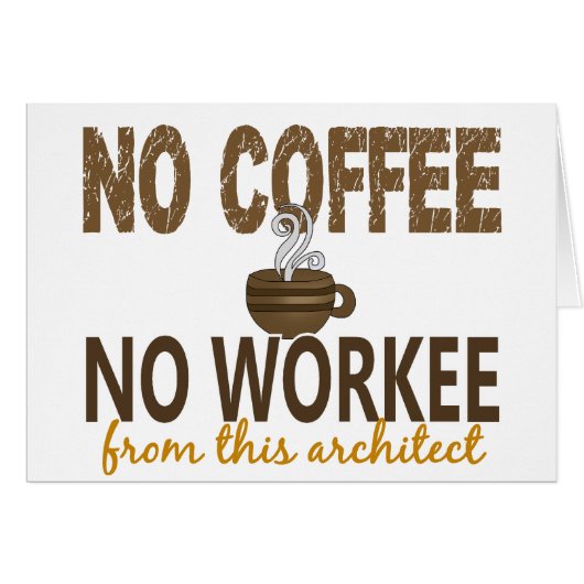 No Coffee No Workee Architect Cards (Front Horizontal)