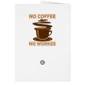 No Coffee No Workee Cards (Back)
