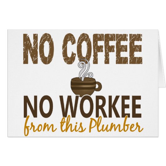 No Coffee No Workee Plumber Cards (Front Horizontal)