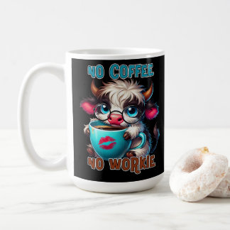 No Coffee No Workie  Coffee Mug