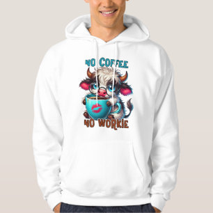 No Coffee No Workie Hoodie