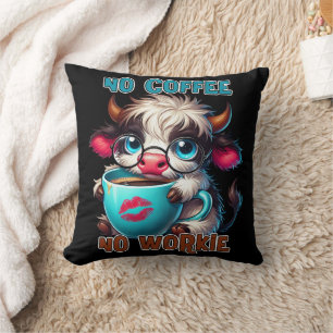 No Coffee No Workie Throw Pillow