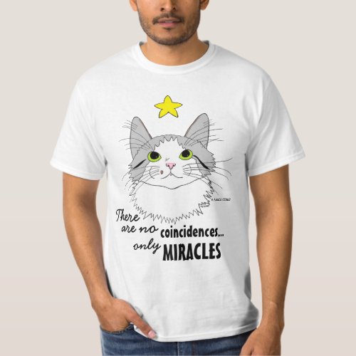 No Coincidences only Miracles Ragdoll Cat T_Shirt