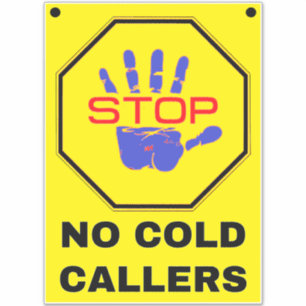 No Cold Callers Sign - Yellow Stop Sticker