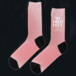 No Cold Feet Funny Pink Gradient Custom Bridal Socks<br><div class="desc">Fun custom bridal socks for the future bride - No Cold Feet in big typography & custom name on soft pink gradient background. Perfect for a Bachelorette party or bridal shower.</div>