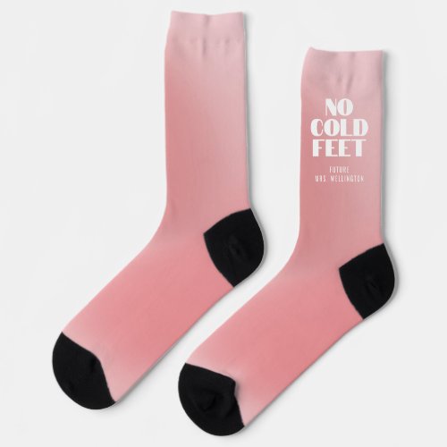 No Cold Feet Funny Pink Gradient Custom Bridal Socks