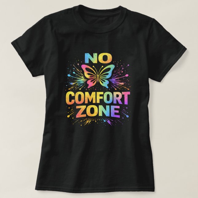 No Comfort Zone Butterfly Shirt 0047720 (Design Front)