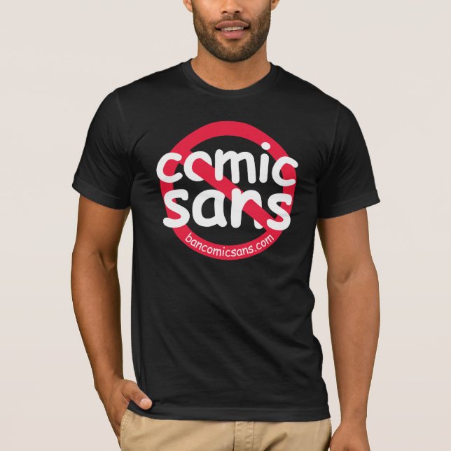 No Comic Sans Dark Shirt (Front)