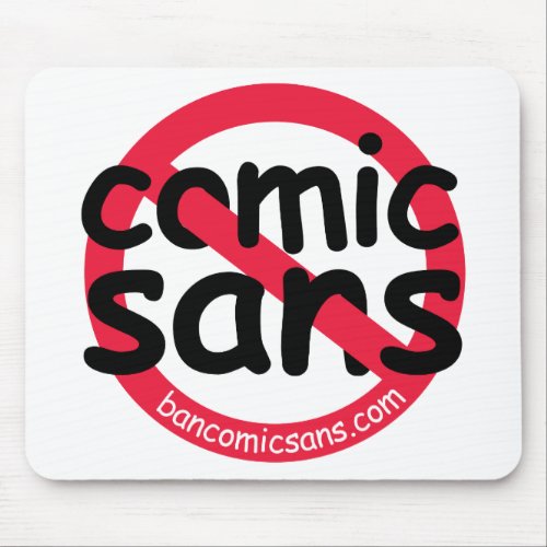 No Comic Sans Mousepad