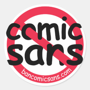 No Comic Sans Sticker Sheet