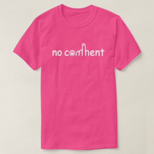 No comment WOW Pink T_Shirt