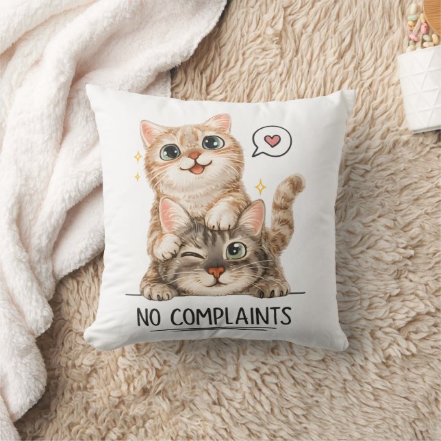 No Complaints Funny Cute Cats Decorative  Throw Pillow (Blanket)