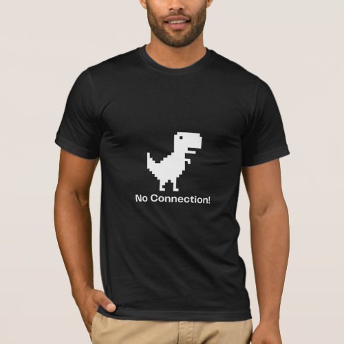No connection  T_Shirt
