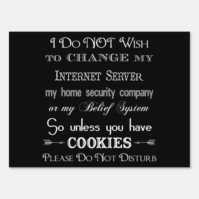 No Cookies, Don't Disturb Black Sign (Front)