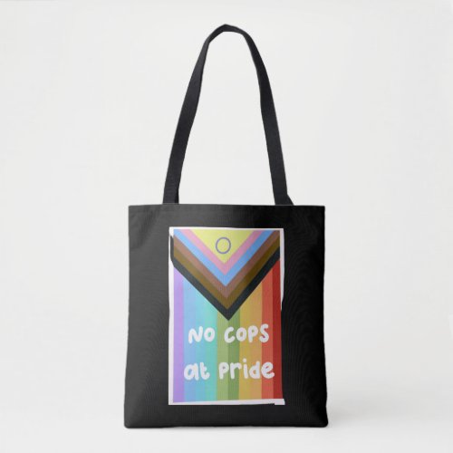 No Cops at Pride   Tote Bag