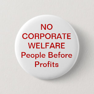 NO CORPORATE WELFARE BUTTON
