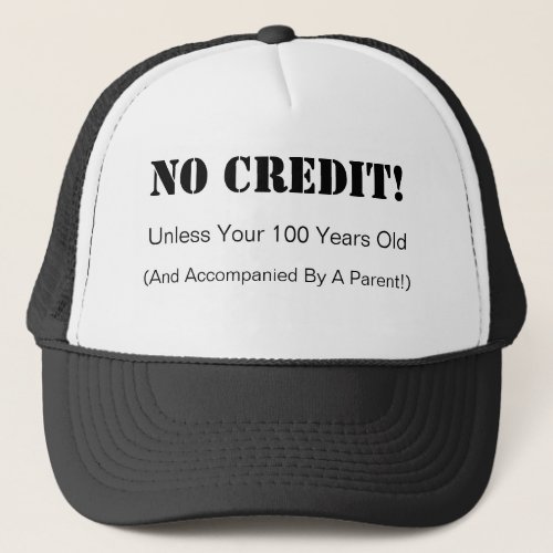 No Credit Hat