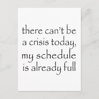 No Crisis Today Postcard