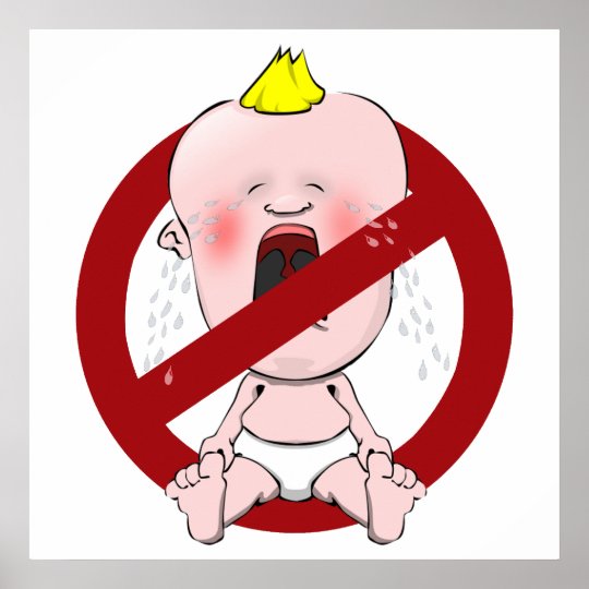 NO CRY BABIES POSTER | Zazzle.com