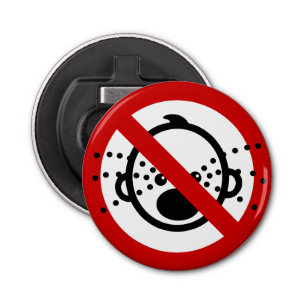 NO Cry Babies ⚠ Thai Airport Sign ⚠ Bottle Opener