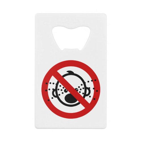 NO Cry Babies  Thai Airport Sign  Credit Card Bottle Opener